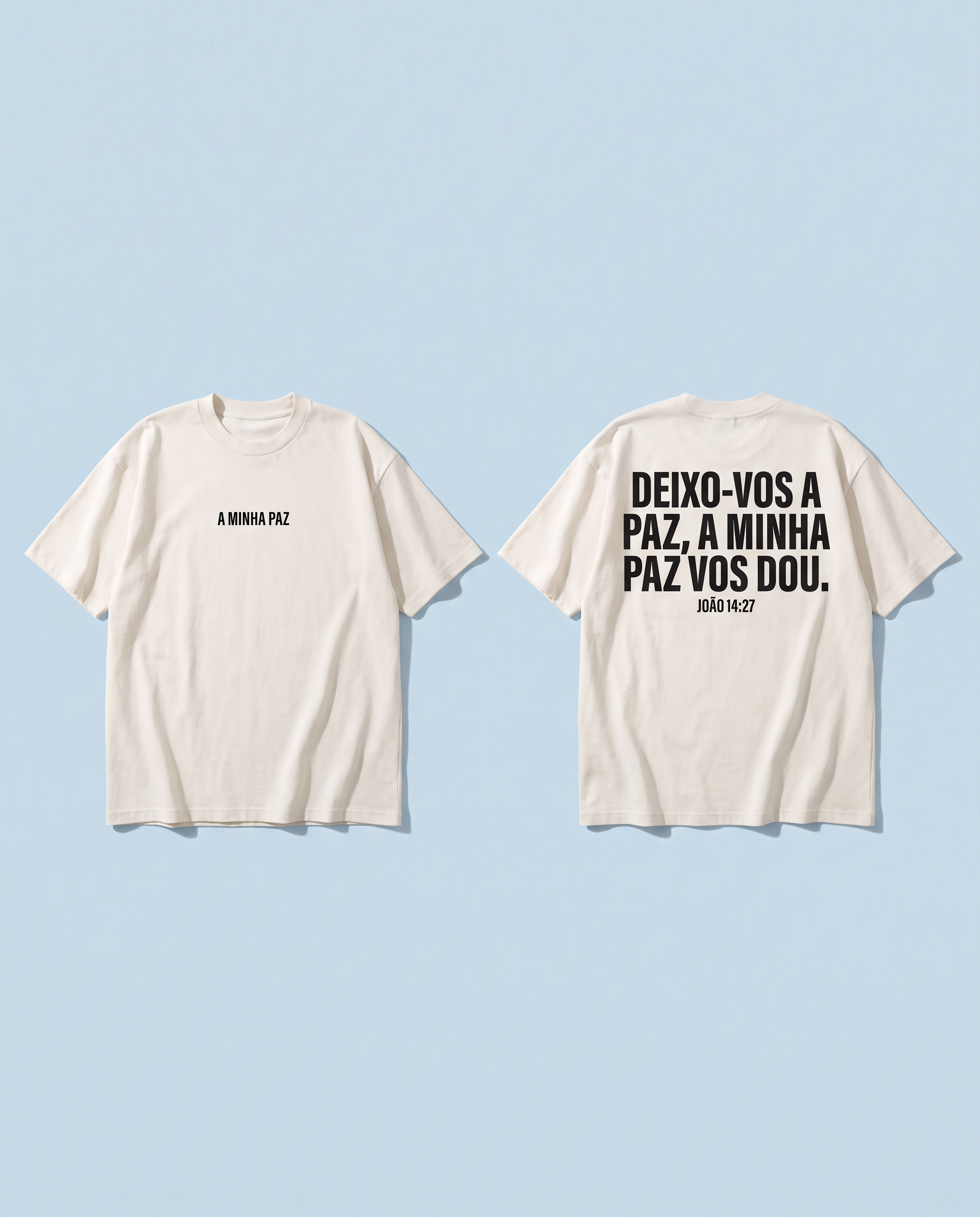 Camiseta oversized off-white: na frente, “A minha paz”; nas costas, o versículo de João 14:27